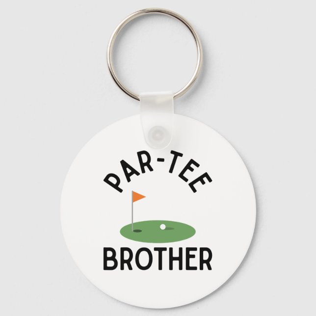 Porte-clés Par Tee Brother Funny Golf Birthday Party Family M (Recto)