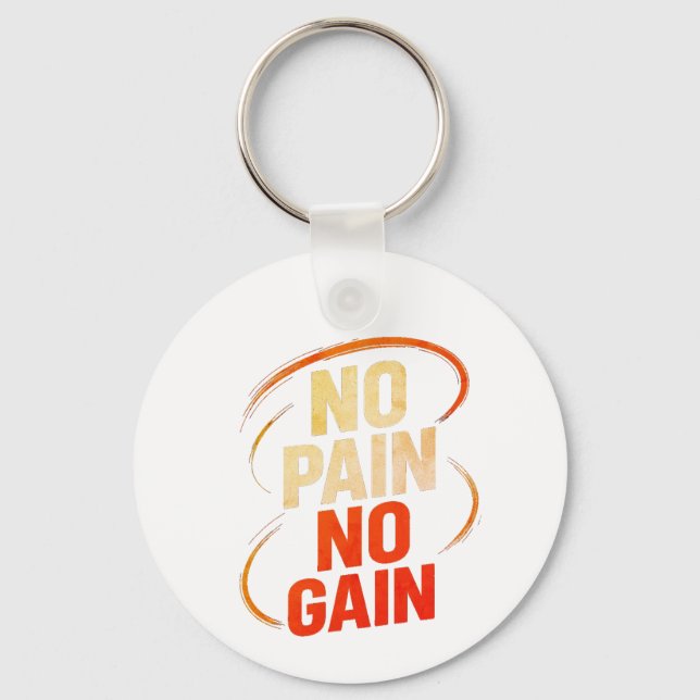 Porte-clés Pas de douleur pas de gain Porte - clé (Recto)