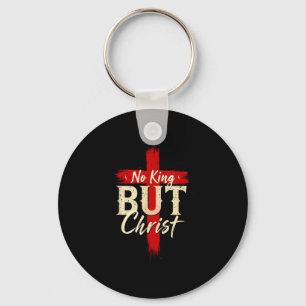 Porte-clés Pas de roi mais Christ Croix Gras Foi Basée Religi