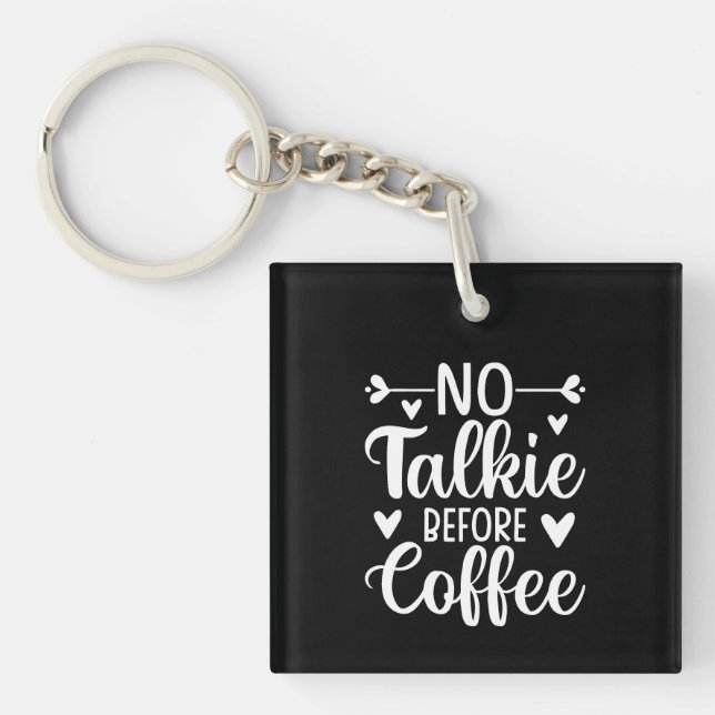 Porte-clés Pas de tarte avant le café (Devant)