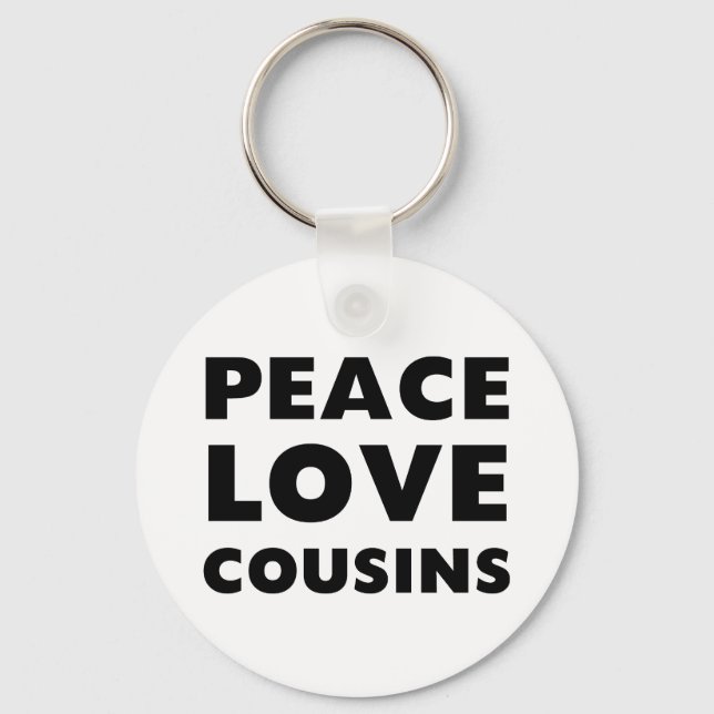 Porte-clés Peace Love Cousins (Recto)