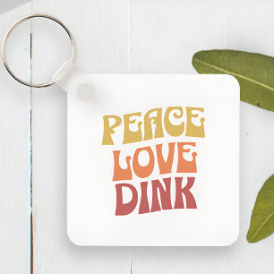 Porte-clés Peace Love Dink Carré Porte - clé métallique