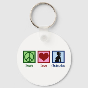 Porte-clés Peace Love Obstetrics Cute OBGYN Office