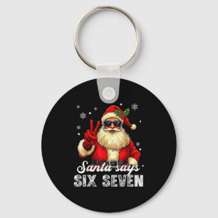 Porte-clés Père Noël drôle dit six sept Noël 67 Meme Xmas 