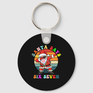 Porte-clés Père Noël drôle dit six sept Noël 67 Meme Xmas 