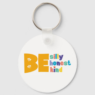 Porte-clés Personalised Be Silly Honest Kind Inspirational