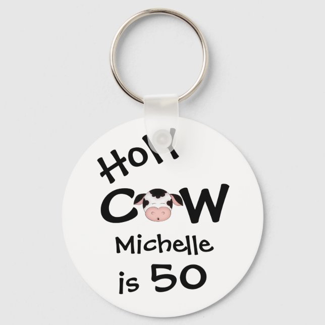 Porte-clés Personnalisé Funny Holy Cow 50th Birthday Porte -  (Recto)
