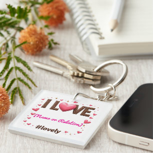 Porte-clés Personnalisé "J'AIME mon [nom/relation]" - Porte -