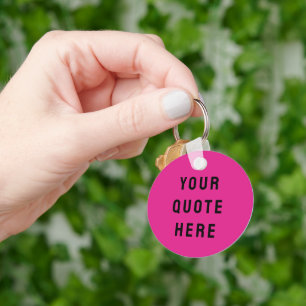 Porte-clés Personnalisez votre devis ici Cadeau rose chaud pe