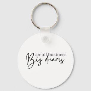 Porte-clés Petite entreprise Big Dreams, Propriétaire d'entre