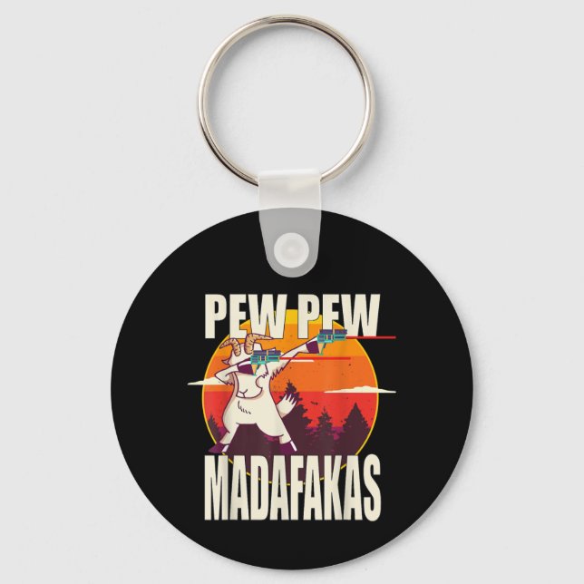 Porte-clés Pew Pew Madafakas (Recto)