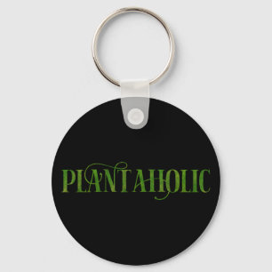 Porte-clés Plantaholic Funny Jardinage Plante botanique