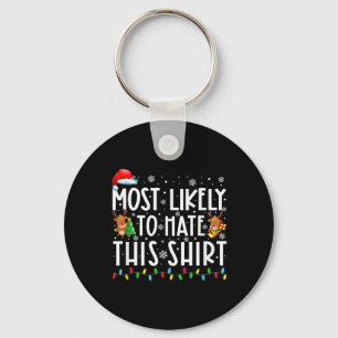 Porte-clés Plus susceptible de détester ce Noël familial asso
