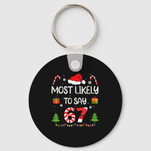 Porte-clés Plus susceptible de dire 67 Meme Six Sept Santa No