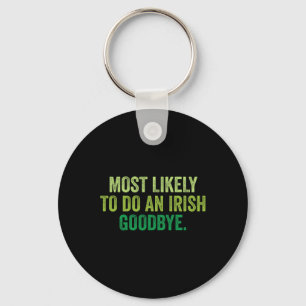Porte-clés Plus susceptible de faire un au revoir irlandais 3