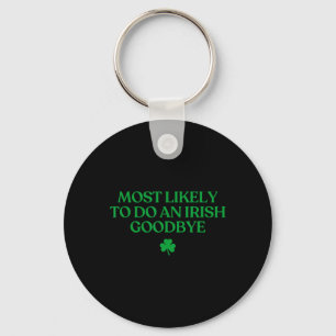 Porte-clés Plus susceptible de faire un au revoir irlandais d