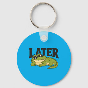 Porte-clés Plus tard Alligator Sungles Cute Gator