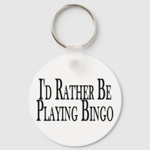 Porte-clés Plutôt Jouer Au Bingo
