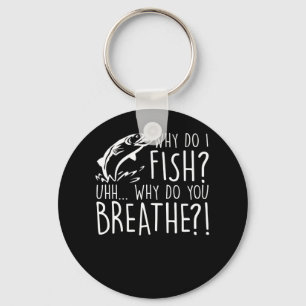 Porte-clés Poissons de l'amant I de pêche pourquoi vous