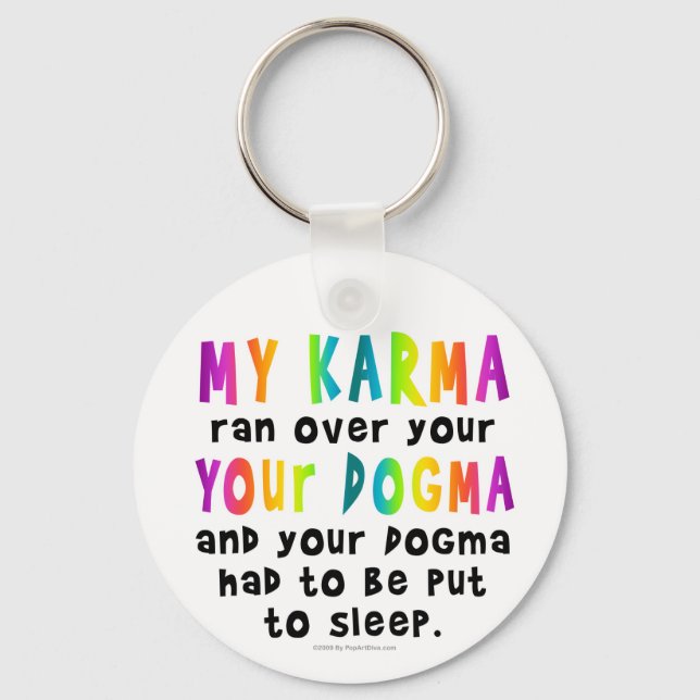 Porte-clés Porte - clé - Dogma Karma (Recto)
