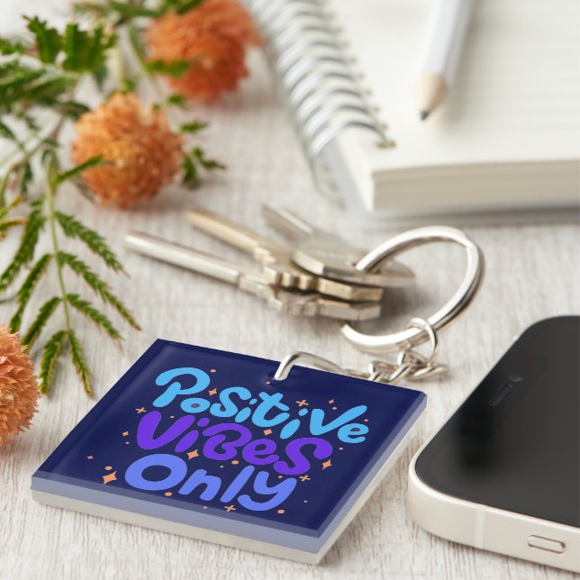 PORTE-CLÉS POSITIVE VIBES GIFT MOM DAD BOSS SISTER DAUGHTER (Devant Droit)