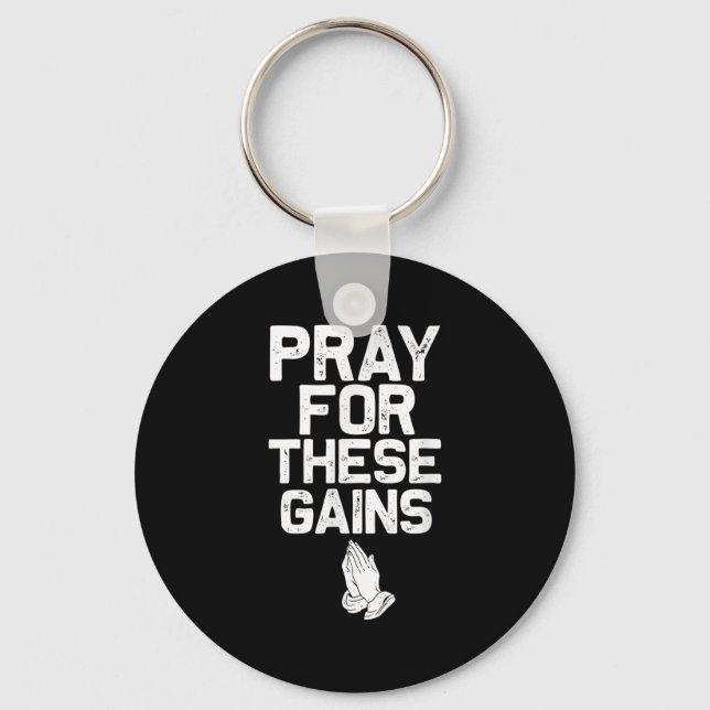 Porte-clés Pray For These Gains Fitness Gym Motivational  (Recto)