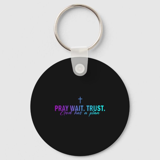 Porte-clés Pray Wait Trust God Has A Plan Gradient Cross  (Recto)