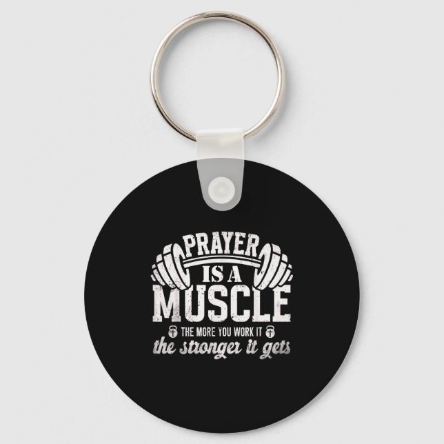 Porte-clés Prayer Is A Muscle Christian Fitness Gym Quote  (Recto)