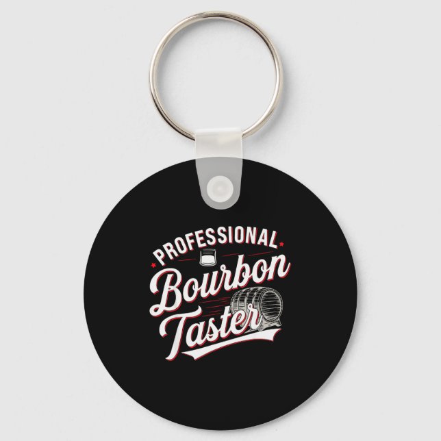 Porte-clés Professional Bourbon Taster Funny Drinking Whiskey (Recto)