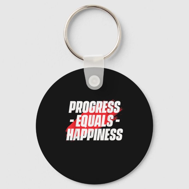 Porte-clés Progress Equals Hapness Motivational Quote Entrepr (Recto)