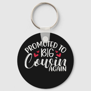 Porte-clés Promu à nouveau à grand cousin