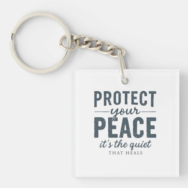 Porte-clés Protect Your Peace: Quiet Healing Typography (Devant)