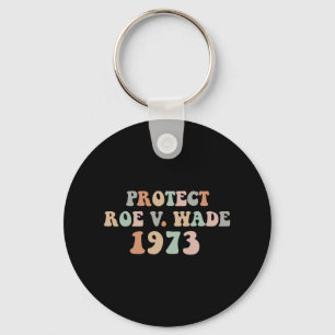 Porte-clés Protéger Roe Wade Droits d'avortement Pro Choice