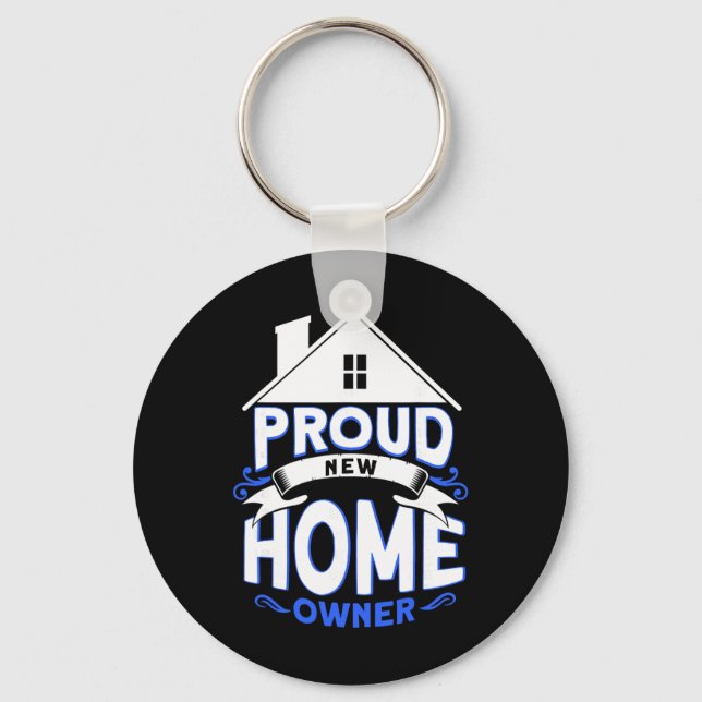 Porte-clés Proud New Home Owner Homeowner  (Recto)
