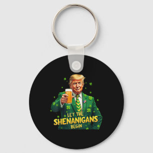 Porte-clés Que Les Shenanigans Commencent Drôle Trump St Patr