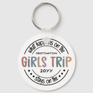 Porte-clés Que se passe-t-il sur Girls Trip Custom Girls Week