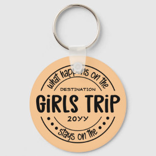 Porte-clés Que se passe-t-il sur Girls Trip Custom Girls Week