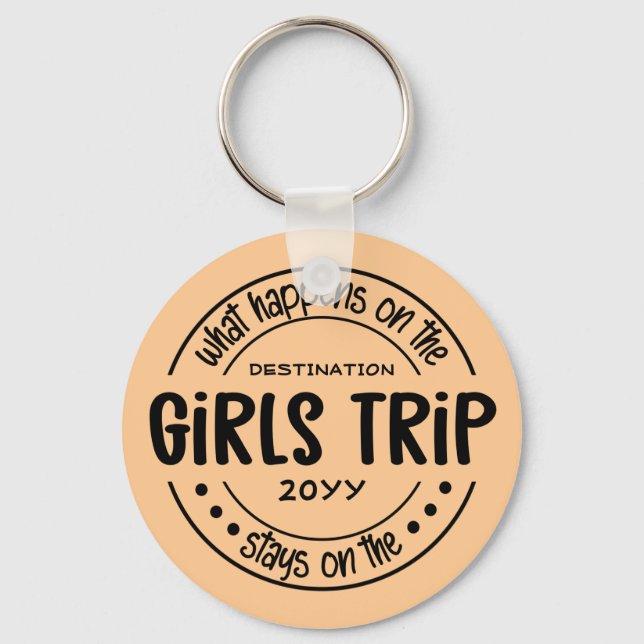 Porte-clés Que se passe-t-il sur Girls Trip Custom Girls Week (Recto)