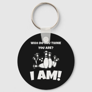 Porte-clés Qui Pensez-Vous Être Je Suis Vintage Bowling ?