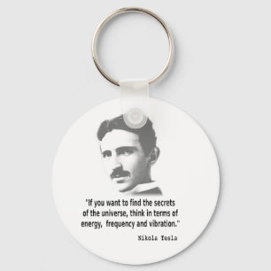 Porte-clés Quote By Nikola Tesla