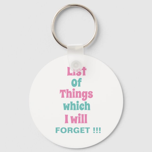 Porte-clés Rappel amusant pour les gens oublieux N'oubliez pa (Recto)