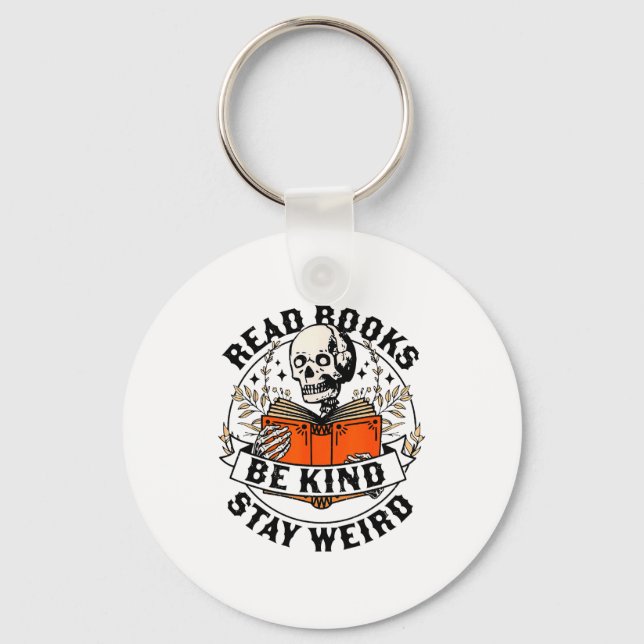 Porte-clés Read Books Be Kind Stay Weird Skeleton Reading Hal (Recto)