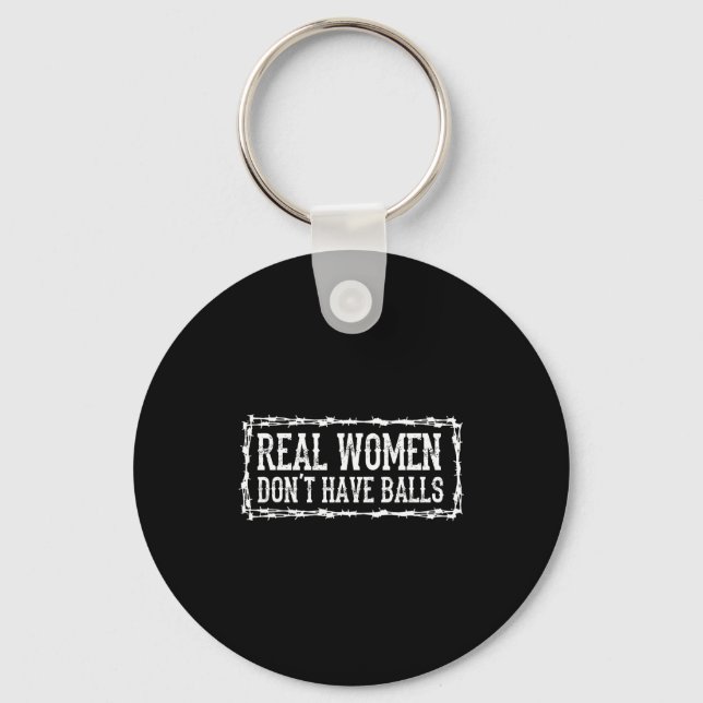 Porte-clés Real Women Dont Have  (Recto)