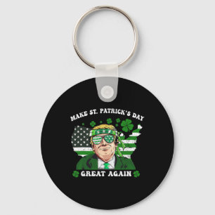 Porte-clés Refaire la Saint-Patrick Grande Encore Drôle Trump