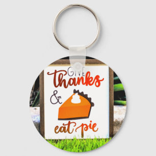 Porte-clés Remerciez et mangez de la tarte Thanksgiving