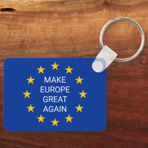 Porte-clés Rendre à l'Europe sa grandeur Un cadeau porte - cl
