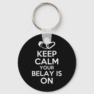 Porte-clés Restez Calme Votre Belay Est Sur Une Mignonne Esca
