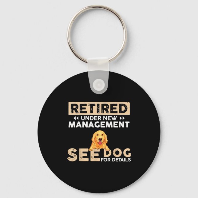 Porte-clés Retired Under New Management See Dog For Details  (Recto)