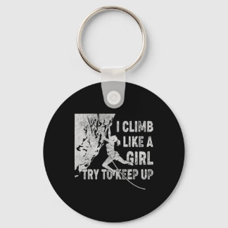 Porte-clés Retro I Climb Like A Girl Try To Keep Up Rock Clim