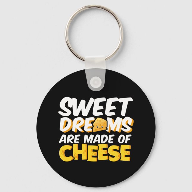 Porte-clés Rêves sucrés à base de fromage amusant fromage chè (Recto)